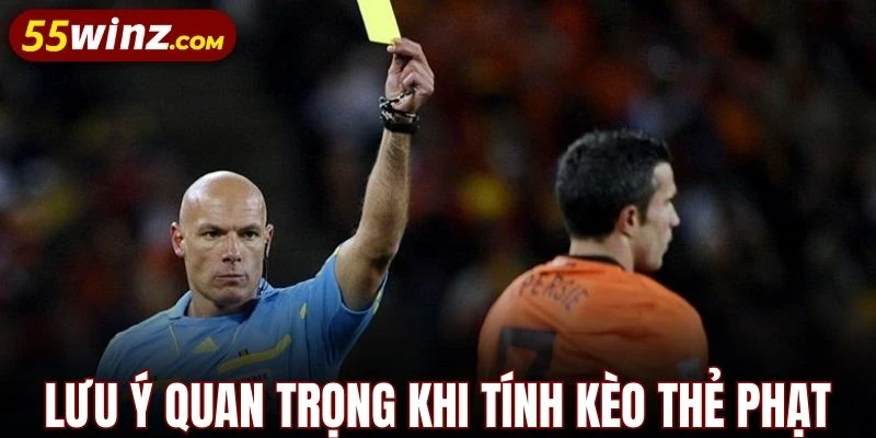Lưu ý cần nhớ khi tham gia cách tính kèo thẻ phạt