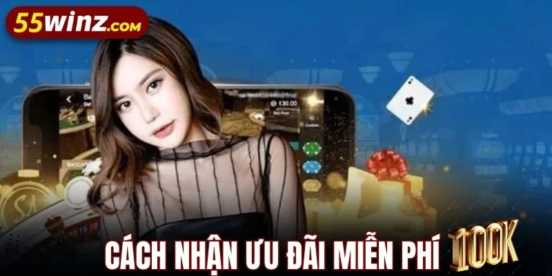 Miễn phí 100k cho hội viên mới tham gia cá cược